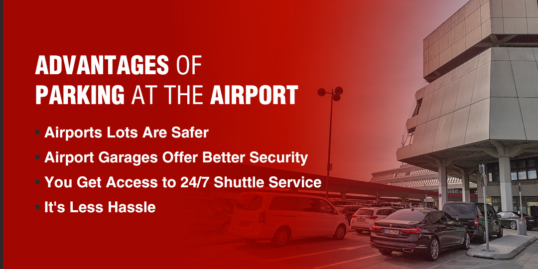 Advantages of Parking at the Airport 